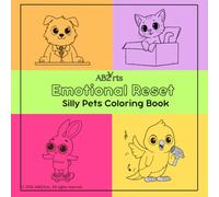 Emotional Reset: Silly Pets Coloring Book for Adults and Kids: Big and Bold Design, Simple and Easy for Relaxation Feauturing Silly Pets: Cats, Dogs, Bunnies, Turtles, Chicks, and More