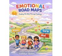 Emotional Road Maps for Kids: A Social Emotional Learning Coloring Book for Children