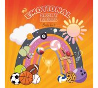 Emotional Sport Balls: A Fun Sports Coloring Book That Helps Kids Learn About Feelings