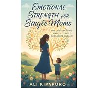 Emotional Strength for Single Moms