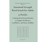 Emotional Strength Word Search for Adults: Calming Word Search Puzzles to Support Resilience, Confidence, and Inner Stability. (Emotional Intelligence Puzzle Series)