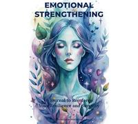 Emotional Strengthening!: Gratitude Journal for Women - With Positive Quotes, Reflections, Mantras, Exercises on Positive Reflections and motivating ... famous women - Make Journaling a Daily Habit