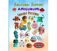 Emotional Support Amigurumi Crochet Patterns