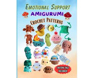 Emotional Support Amigurumi Crochet Patterns