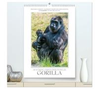 Emotionale Momente: Aus dem Leben der Familie Gorilla. (hochwertiger Premium Wandkalender 2026 DIN A2 hoch), Kunstdruck in Hochglanz: Zauberhafte ... in Farbe. Fotografien von Ingo Gerlach GDT.