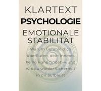 Emotionale Stabilität: Warum Gefühle dich überfluten, dein Inneres keine Ruhe findet - und wie du wieder Sicherheit in dir aufbaust