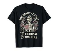 Emotionally Attached To Fictional Characters Camiseta