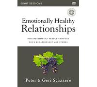 Emotionally Healthy Relationships Video Study: Discipleship that Deeply Changes Your Relationship with Others [DVD]