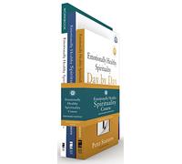 Emotionally Healthy Spirituality Course Participant's Pack Expanded Edition: Discipleship that Deeply Changes Your Relationship with God