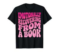 Emotionally Recovering from A Book Libro Camiseta