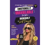 Emotionally Unavailable But Still Incredibly Well Dressed: Puzzles, Brain Games & Memory Challenges for Women Protecting Their Peace, Setting ... menopause, brain fog, hot flashes, inso)