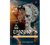 Emotions: A Look Into Emotions and Behaviors Across Time