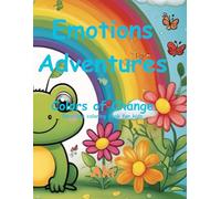 Emotions Adventures: Colors of Change:Emotions coloring book for kids