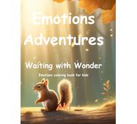Emotions Adventures: Waiting with Wonder:Emotions coloring book for kids