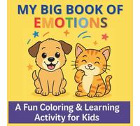 Emotions Coloring Book for Kids: A Fun Coloring and Learning Activity for Kids