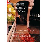 EMOTIONS ENRICHING THE EXISTANCE: FEELINGS FLIES LIKE A FLEE (complete version)
