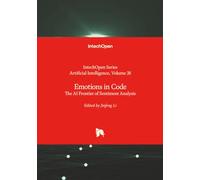 Emotions in Code - The AI Frontier of Sentiment Analysis (Artificial Intelligence)