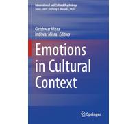 Emotions in Cultural Context (International and Cultural Psychology)