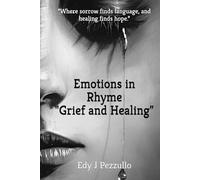 Emotions in Rhyme: Grief and Healing