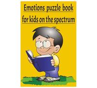 emotions puzzle book for kids on the spectrum: Fun and Therapeutic Word Games to Help Children Understand and Express Emotions