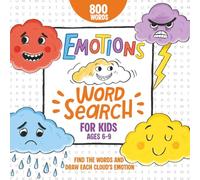 Emotions Word Search for Kids: 80 Interactive Puzzles to Explore Feelings, Boost Vocabulary and Mindful Drawing Activities for Boys and Girls Ages 6-9
