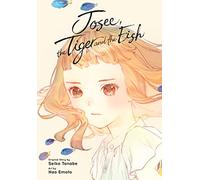 Nao Emoto – Josee, the Tiger and the Fish – Yen Press