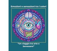 Emozioni e sensazioni tra i colori