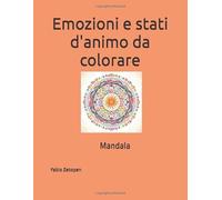 Emozioni e stati d'animo da colorare: Mandala da colorare