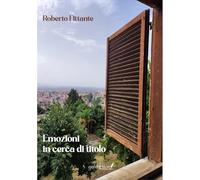 Emozioni in cerca di titolo (Calliope)