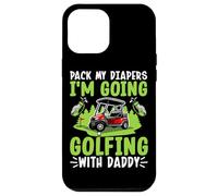 Empaca mis pañales Voy a Jugar al Golf con papá Carcasa para iPhone 12 Pro MAX