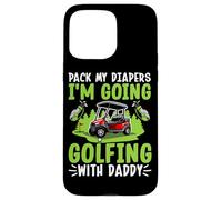 Empaca mis pañales Voy a Jugar al Golf con papá Carcasa para iPhone 15 Pro MAX