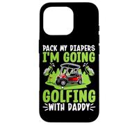 Empaca mis pañales Voy a Jugar al Golf con papá Carcasa para iPhone 16 Pro