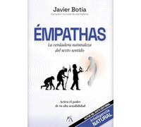 Émpathas: La verdadera naturaleza del sexto sentido (Desarrollo personal)