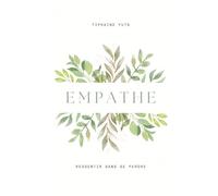 Empathe : Ressentir sans se perdre: Une approche Jungienne de l'hypersensibilité (COMPRENDRE)