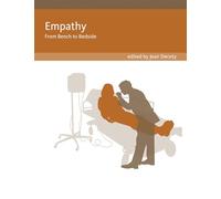 Empathy: From Bench to Bedside (Social Neuroscience)