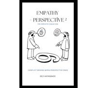 Empathy = Perspective²: The Empathy Equation: E=P²