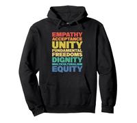Empatía Aceptación Unidad Dignidad Multiculturalismo Equidad Sudadera con Capucha