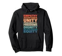 Empatía Aceptación Unidad Dignidad Multiculturalismo Equidad Sudadera con Capucha