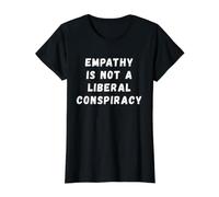 Empatía Conspiración Liberal Igualdad Humor Anti-Republicano Camiseta gráfica económica, Mujer, Negro, XS