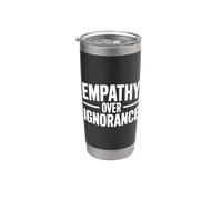 Empatía sobre la ignorancia cita inspiradora motivacional Vaso térmico de acero inoxidable de doble pared