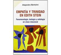 Empatía y Trinidad en Edith Stein: Fenomenología, teología y ontología en clave relacional: 52 (Koinonía)