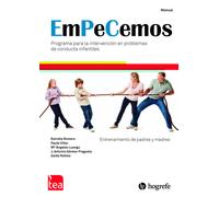 EMPECEMOS, PROGRAMA PARA LA INTERVENCION EN PROBLEMAS DE CONDUCTA | Estrella Romero, Paula Villar, Ma Ángeles López Luengo