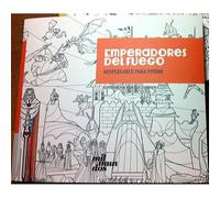 emperadores del fuego (Spanish Edition)