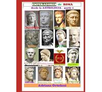 EMPERADORES ROMANOS DESDE LA ASTROLOGIA 1