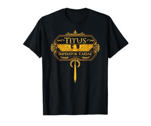 Emperadores romanos - Tito Camiseta