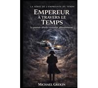 Empereur à travers le temps