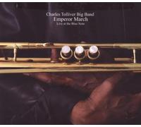 Emperor March: Live At The Blue Note by Charles Big Band Tolliver (2009-03-24)