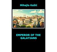 Emperor of the Galatians