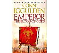 Emperor: The Blood of Gods (Emperor Series): Book 5