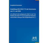 Empfehlung (EU) 2024/1716 der Kommission vom 19. Juni 2024: mit Leitlinien für die Auslegung der Artikel 5, 6 und 7 der Richtlinie (EU) 2023/1791 des ... in Bezug auf den Energieverbrauch im [...]